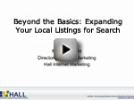 Webinar: Beyond the Basics: Expanding Your Local Listings for Search