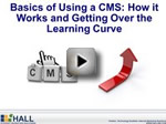 Webinar: Basics of Using a CMS: How it Works and Getting Over the Learning Curve