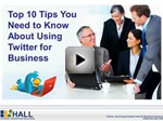 Webinar: Top 10 Tips You Need to Know About Using Twitter for Business
