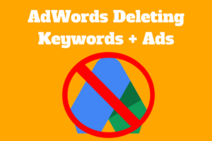 Google AdWords to Delete Old Keywords and Ads