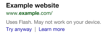 The warning that appears when searching on a mobile device and a site uses Flash.